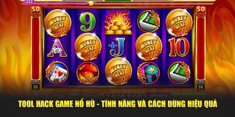 Đôi nét thông tin tổng quan về tool hack game nổ hũ